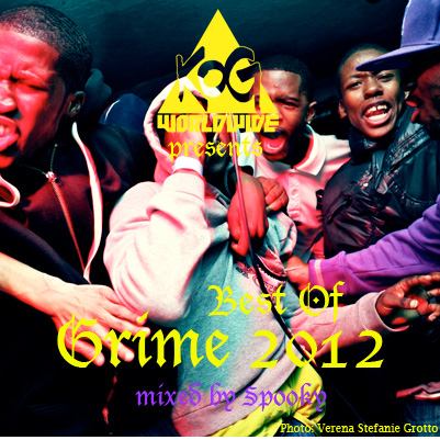 KOG presents BEST OF GRIME 2012 [mixed by SPOOKY]