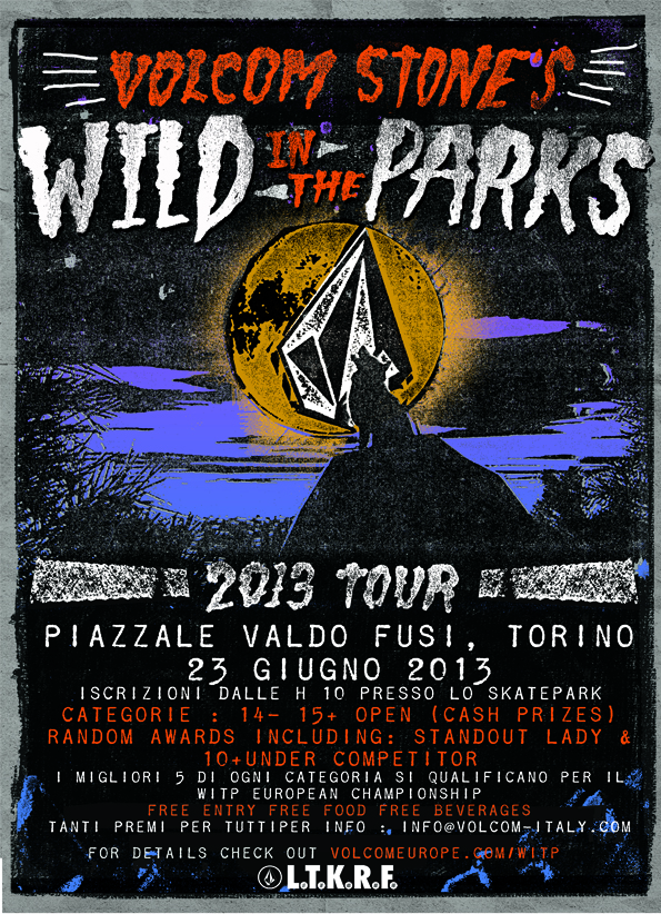 Volcom Stone’s Wild In The Parks 2013 – Italia