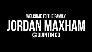 Jordan Maxham welcome in QuintinCo