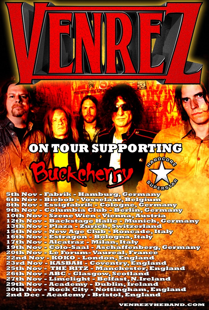 Venrez guests to Buckcherry & Hardcore Superstar European Tour 2013