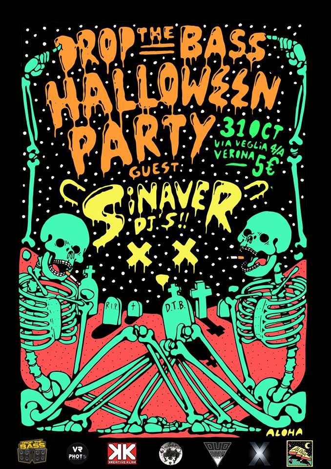 Drop ThЄ ฿Δss † Halloween Party † 31 Øttobre / Special Guest Sinaver @ Gin Gin Club (Verona)