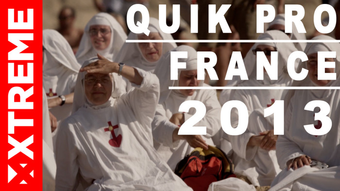 Quik Pro France 2013 Best Of…”Surfing is good for you”