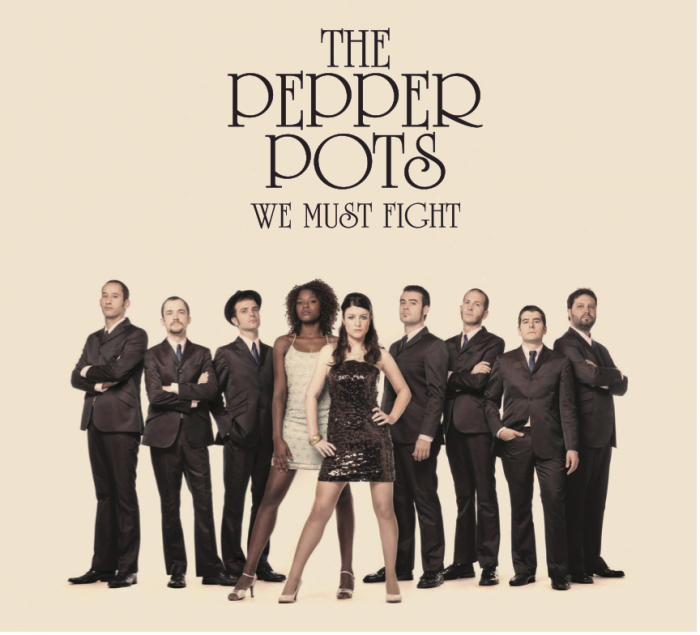 The Pepper Pots ‘We Must Fight’