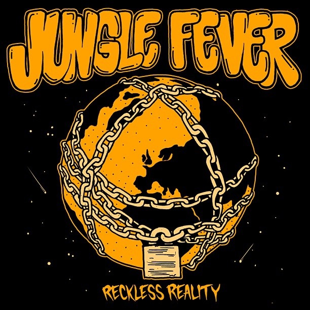 Jungle Fever ‘Reckless Reality’