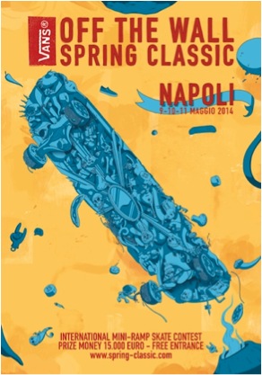 Vans “Off The Wall” Spring Classic sceglie Napoli per l’edizione 2014