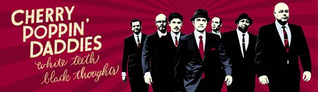 Cherry Poppin’ Daddies announce European tour dates in fall 2014 + new album out on People Like You Records