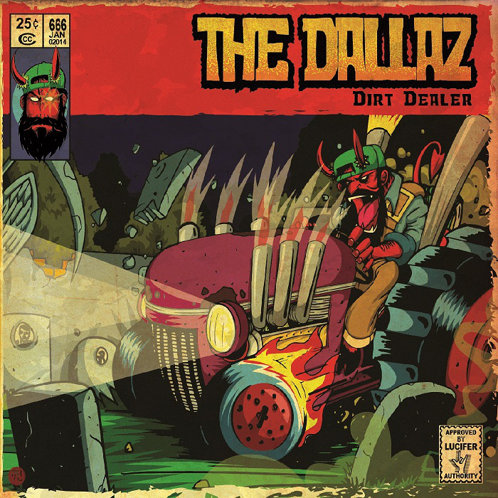 The Dallaz ‘Dirt Dealer’