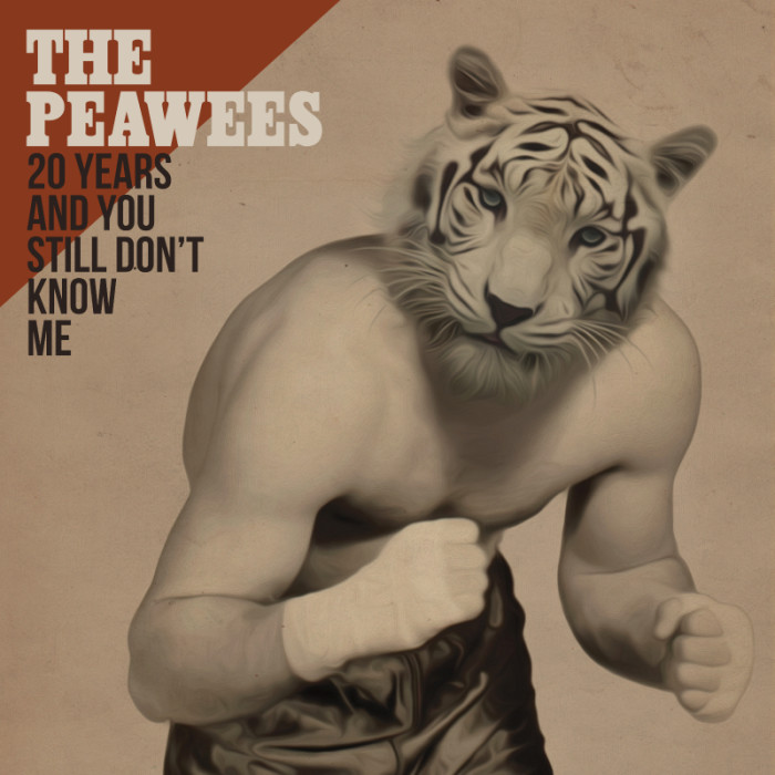 The Peawees ’20 Years And You Still Don’t Know Me’