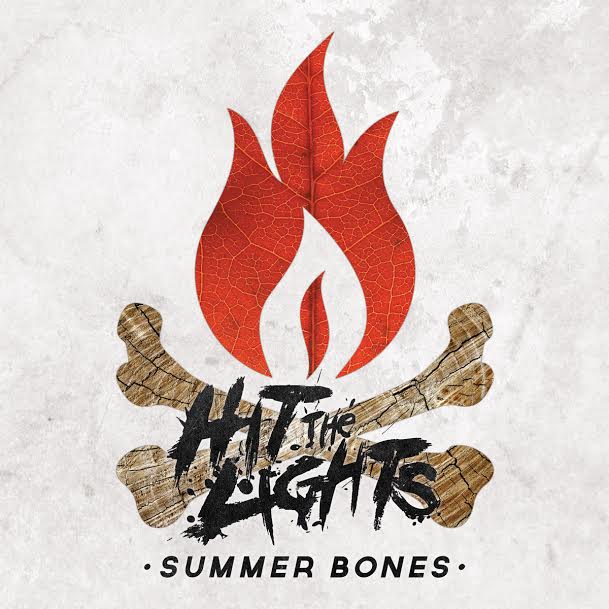 Hit The Lights ‘Summer Bones’
