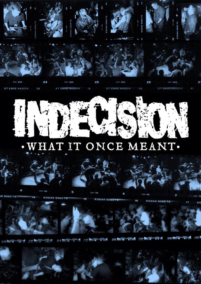 Indecision ‘What It Once Meant’