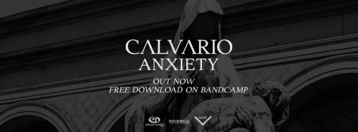 Calvario – ‘Anxiety’