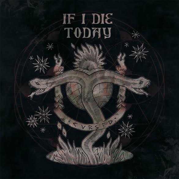 If I Die Today ‘Cursed’