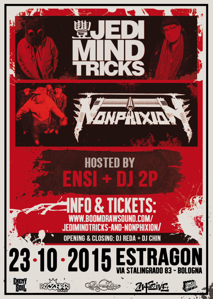 Jedi Mind Tricks + Non-Phixion 23 Ottobre, Estragon-Bologna