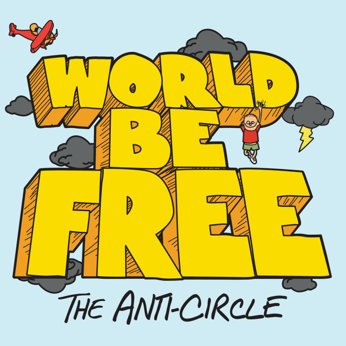 World Be Free ‘The Anti Circle’