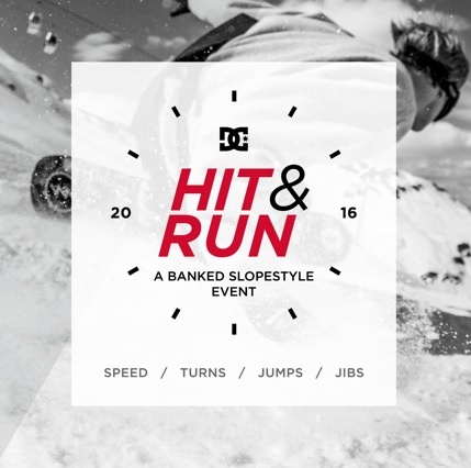 DC Snowboarding presents: The Hit & Run Contest