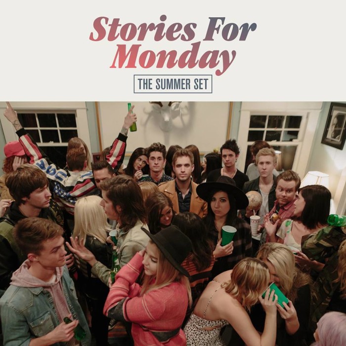 The Summer Set ‘Stories For Monday’