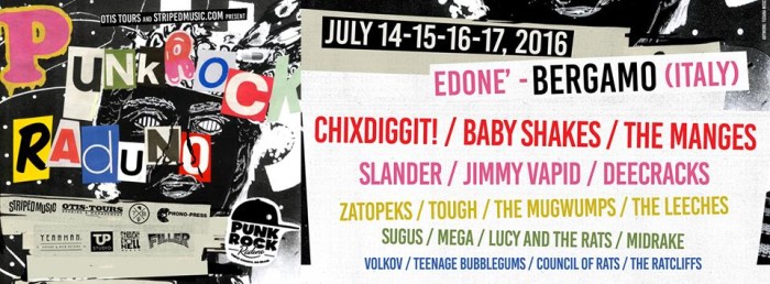 Punk Rock Raduno 14-15-16-17 Luglio 2016  Edonè – Bergamo