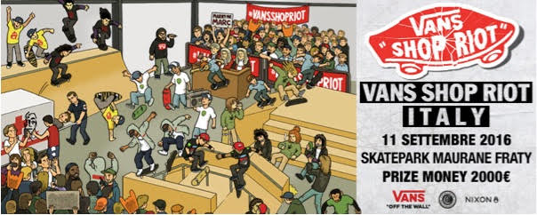 Vans Shop Riot 2016 – La più importante sfida europea tra skate shop – 11 settembre, L’Aquila