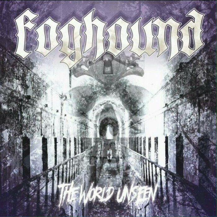 Foghound ‘The World Unseen’