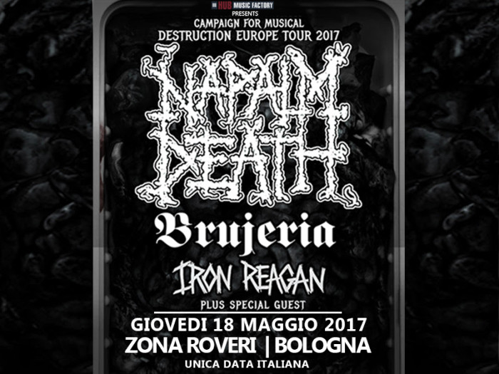 Campaign For Musical Destruction Tour: unica tappa italiana con Napalm Death, Brujeria e Iron Reagan