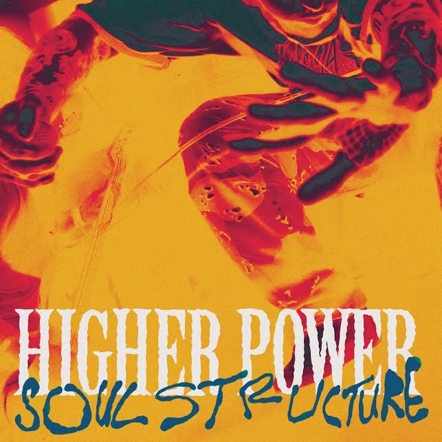 Higher Power ‘Soul Structure’