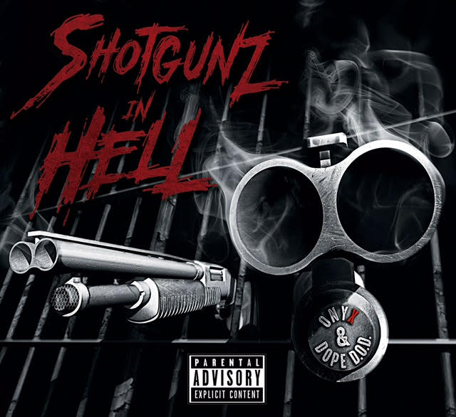 ONYX & Dope D.O.D. ‘Shotgunz In Hell’ album out now