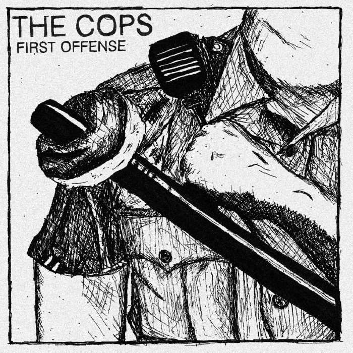 The Cops ‘First Offense’