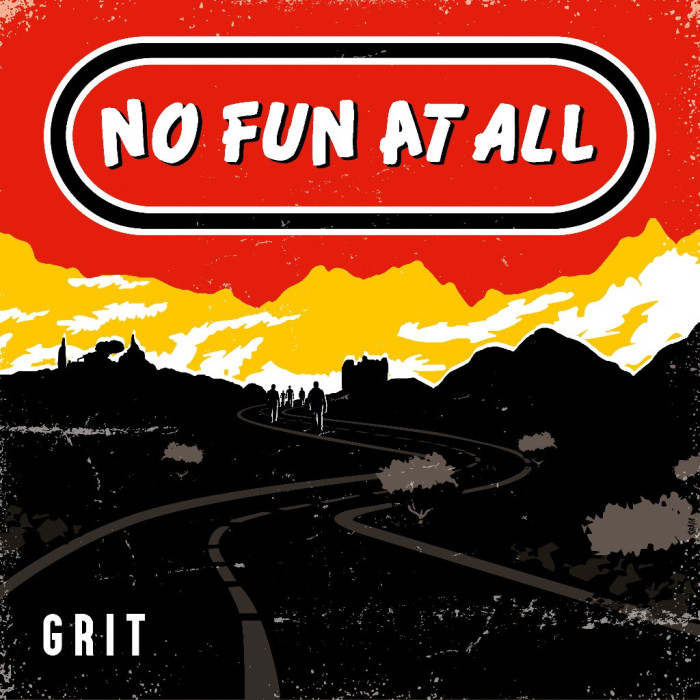 No Fun At All ‘Grit’