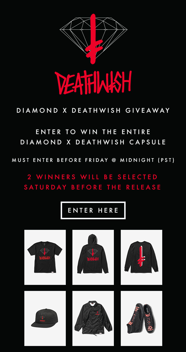 Diamond x Deathwish Giveaway