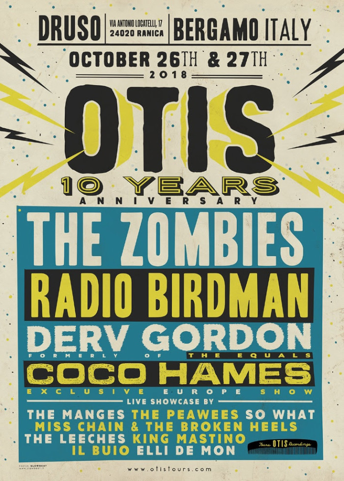 Otis Tours |A Bergamo la booking agency festeggia i 10 anni di attività con The Zombies, Radio Birdman e tantissimi altri