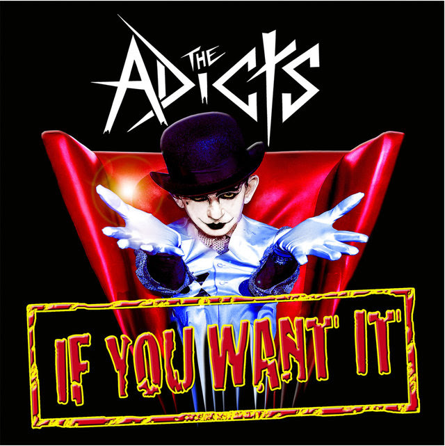 The Adicts pubblicano il vinile 7″EP ‘If You Want It’!