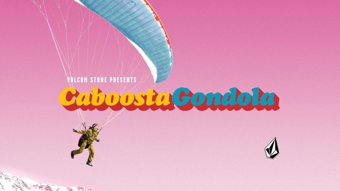 ‘Caboosta Gondola’ – Volcom Snow edit ft. Arthur Longo, Mike Ravelson, Olivier Gittler