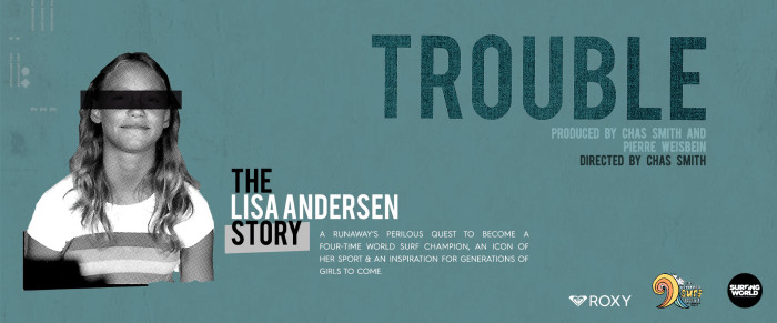 ‘Trouble: The Lisa Andersen Story’ (Trailer)