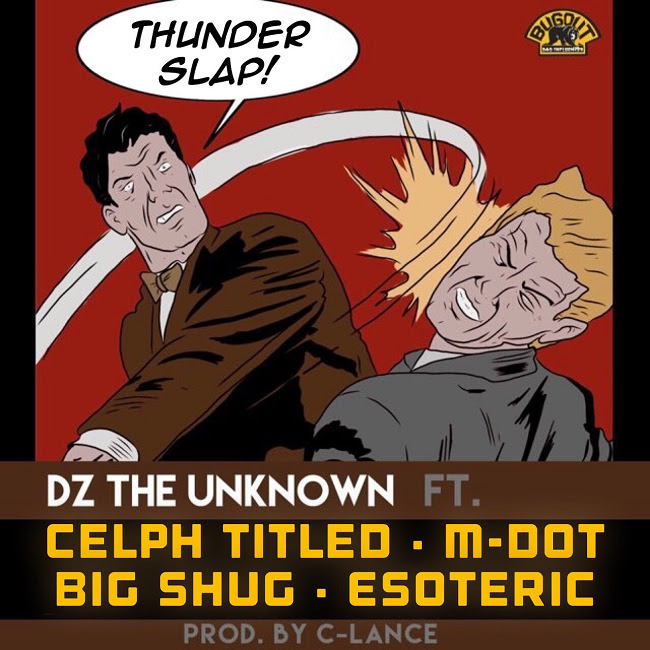 Celph Titled, M-Dot, Esoteric, Big Shug, DZ The Unknown – ‘Thunder Slap’