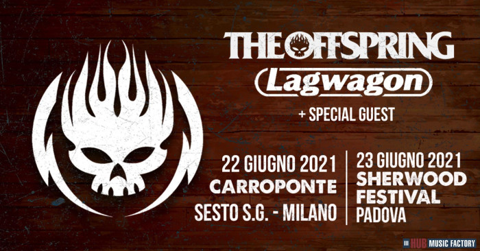 THE OFFSPRING + LAGWAGON + SPECIAL GUEST
