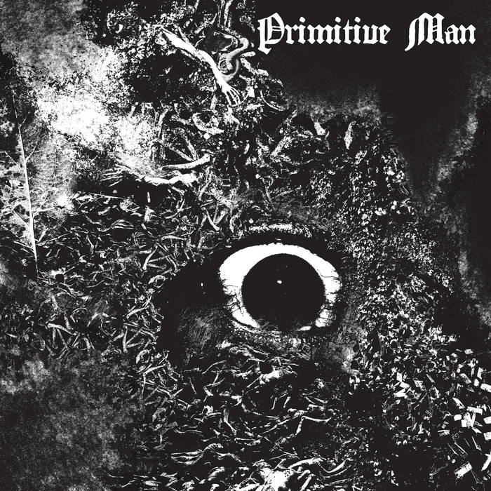 Primitive Man ‘Immersion’