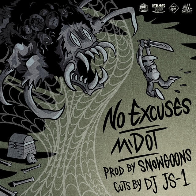 M-Dot – ‘No Excuses’ prod. by Snowgoons (cuts by DJ JS-1)