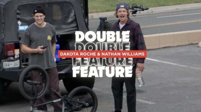 ‘Double Feature’ – Nathan Williams + Dakota Roche – Cinema BMX