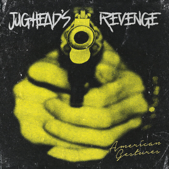 Jughead’s Revenge ‘American Gestures’ (Single)