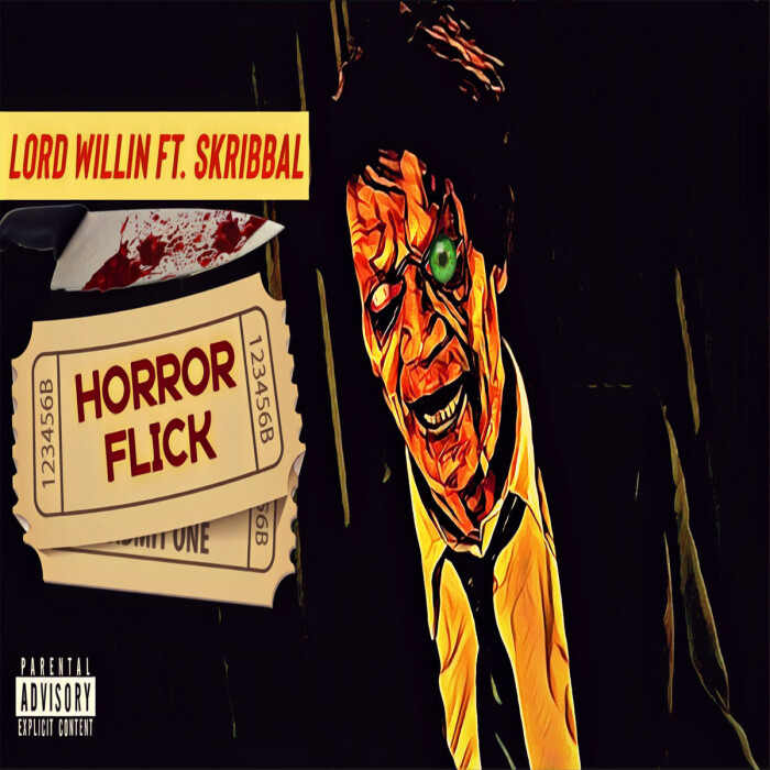 [Single] Lord Willin ft. Skribbal – ‘Horror Flick’ prod. by Tone Traxx