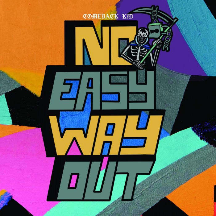 Comeback Kid – drop new single ‘No Easy Way Out’