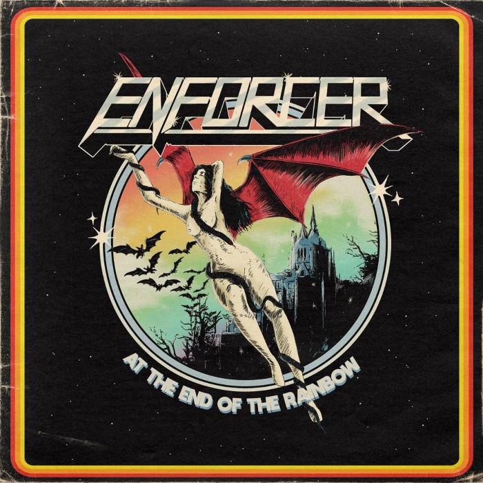 Enforcer – release new single ‘At The End Of The Rainbow’!