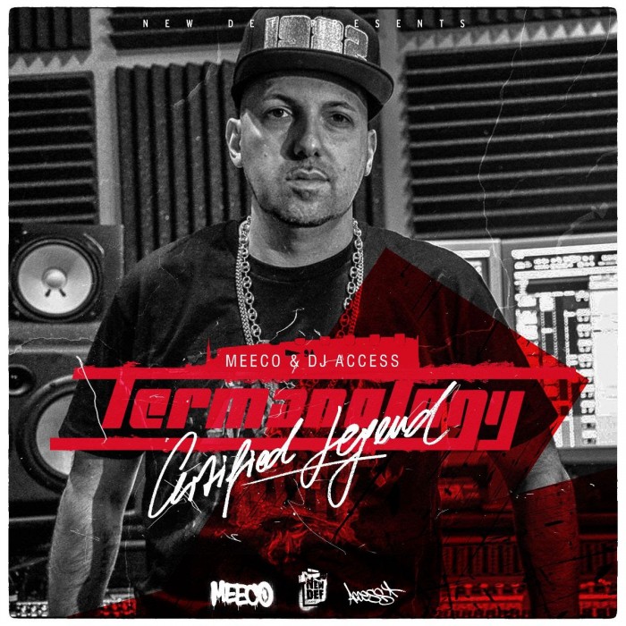 Meeco & DJ Access ft. Termanology – ‘Certified Legend’