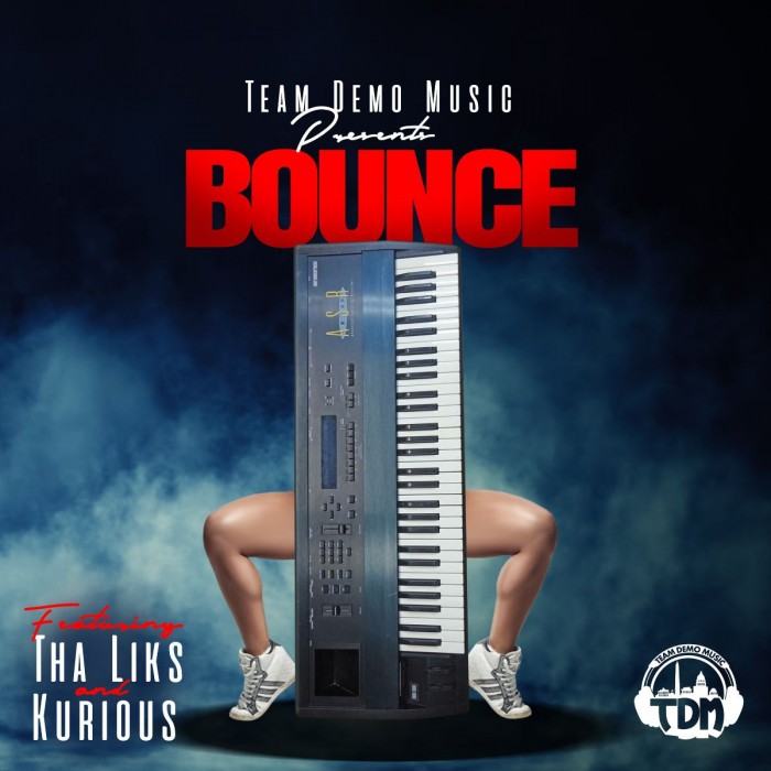 [New Single] Team Demo ft. Tha Liks & Kurious ‘Bounce’
