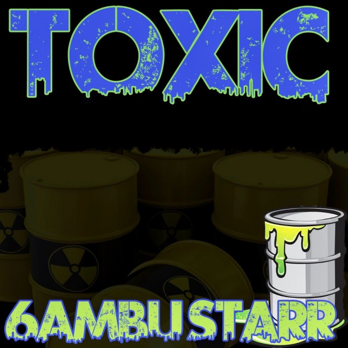 6ambu Starr ‘ToxiC’ 3-Track EP