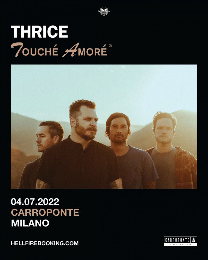 Thrice e Touché Amoré: 4 luglio Carroponte