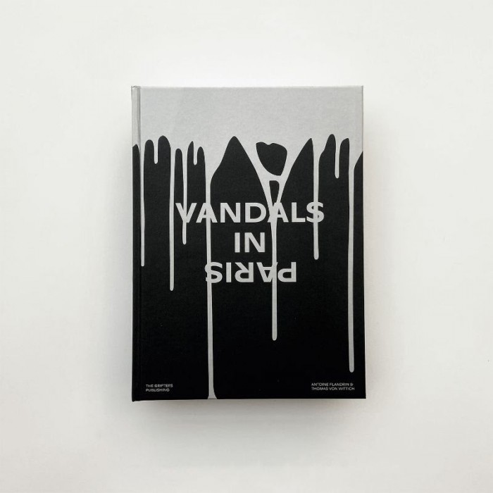 ‘VANDALS IN PARIS’ – A NEW BOOK JUST DROPPED!