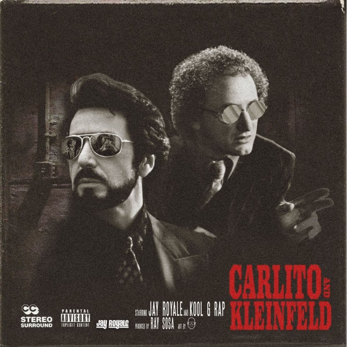 Jay Royale & Kool G. Rap ‘Carlito & Kleinfeld’ produced by Ray Sosa