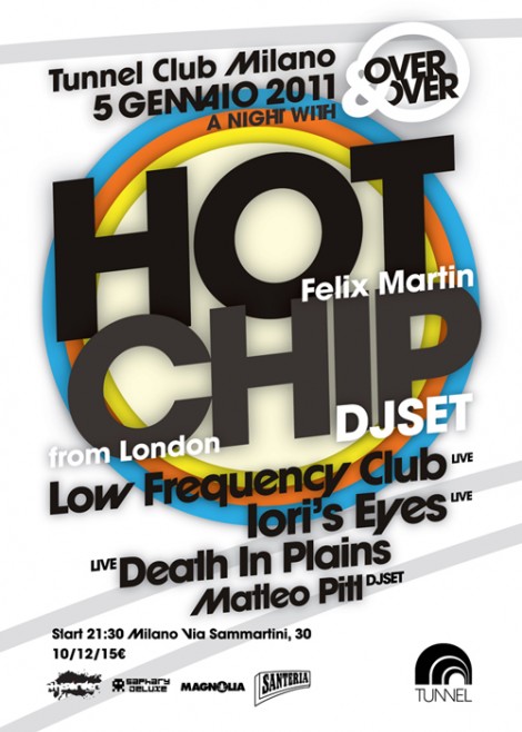 MERCOLEDI’ 5 Gennaio 2011 @ Tunnel – HOT CHIP DJset + many more!
