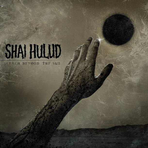 Shai Hulud ‘Reach Beyond The Sun’